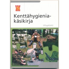 Kenttähygieniakäsikirja Kenttähygieniakäsikirja